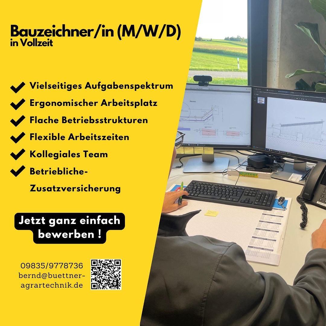 Werde Teil unseres Teams als Bauzeichner/-in (M/W/D)📐🏗️
Büttner Agrartechnik GmbH & Co. KG
Planung & Bau landwirtschaftlicher Anlagen – seit über 30 Jahren
Standort: Lentersheim 83
Beschäftigungsart: Vollzeit / unbefristet
Über uns
Die Büttner Agrartechnik GmbH ist seit über 30 Jahren ein verlässlicher Partner für die Planung und den Bau moderner landwirtschaftlicher Anlagen. Mit unserer Erfahrung und Innovationskraft begleiten wir Landwirte von der ersten Idee bis zur schlüsselfertigen Umsetzung – individuell, effizient und praxisnah.
Ihre Aufgaben
Erstellung von technischen Zeichnungen und Konstruktionsplänen für landwirtschaftliche Anlagen (z. B. Stallungen, Hallen, Silos und deren technische Ausrüstung)
Anfertigung von Detail- und Ausführungsplänen sowie Installationsplänen
Umsetzung von Vorgaben der Projektleitung in präzise CAD-Zeichnungen
Überarbeitung und Anpassung bestehender Zeichnungen
Enge Zusammenarbeit mit dem Team, Projektleitern und der Obermonteure
Erstellung von Materiallisten und Dokumentationen
Ihr Profil
Abgeschlossene Ausbildung als Bauzeichner/in oder vergleichbare Qualifikation
Erfahrung mit gängiger CAD-Software (z. B. Allplan )
Kenntnisse im Bereich Gebäudebau und Landwirtschaft von Vorteil
Technisches Verständnis, gutes räumliches Vorstellungsvermögen und Zeichnungssicherheit
Sorgfältige, strukturierte und selbstständige Arbeitsweise
Teamfähigkeit und Kommunikationsstärke
Wir bieten
Einen sicheren Arbeitsplatz in einem familiengeführten Unternehmen mit über 30 Jahren Erfolgsgeschichte
Abwechslungsreiche Projekte im Bereich Agrarbau
Moderne CAD-Systeme und eine praxisorientierte Einarbeitung
Weiterbildungsmöglichkeiten und persönliche Entwicklungschancen
Leistungsgerechte Vergütung und Sozialleistungen
Kollegiales, wertschätzendes Arbeitsumfeld mit kurzen Entscheidungswegen
Bewerbung gerne Per Mail oder unverbindlich per Telefon.
Büttner Agrartechnik GmbH
Lentersheim 83
91725 Ehingen
E-Mail: bernd@buettner-agrartechnik.de
Telefon: 09835/9778735 oder 0151/65685821
#bauzeichner #bauzeichnerin #landwirtschaft #agrar #team